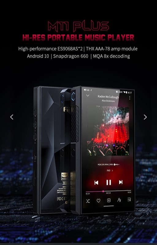 FiiO  - M11 Plus DAP - Sabre  ESS 9068 MQA Portable Digital Audio Player (DAP) (Ships in 2-3 Weeks)
