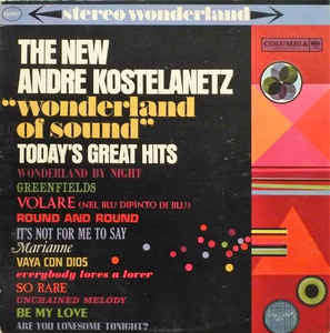 Andre Kostelanetz*  The New Andre Kostelanetz "Wonderland Of Sound":  - Vinyl LP - Opened  ...