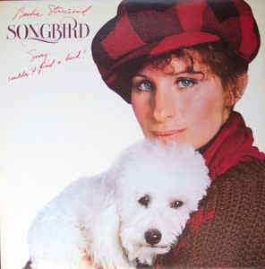 Barbara Streisand - Songbird  - Vinyl LP - Opened  - Very-Good+ Quality (VG+)