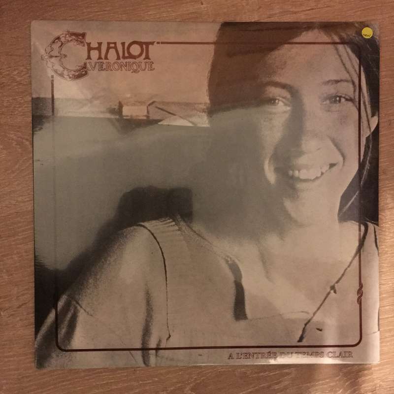 Veronique Chalot  A L'Entrée Du Temps Clair - Vinyl LP Record - Sealed