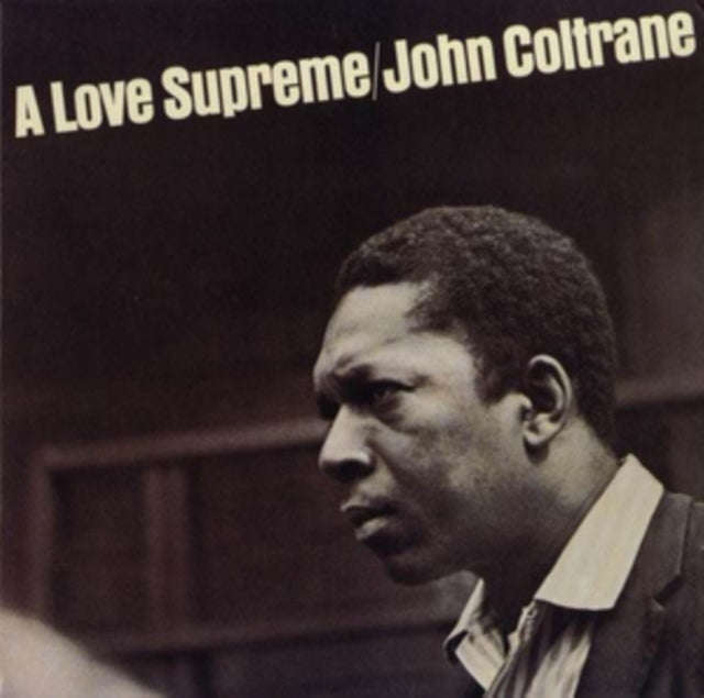 John Coltrane - A Love Supreme (Vinyl)
