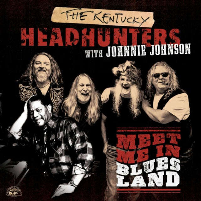 Kentucky Headhunters / Johnnie Johnson - Meet Me In Bluesland (CD)