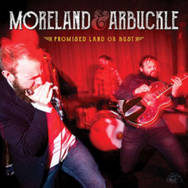 Moreland & Arbuckle - Promised Land Or Bust (Vinyl)