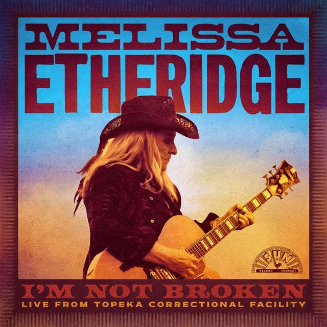 Melissa Etheridge - Im Not Broken (Live From Topeka Correctional Facility) (CD)