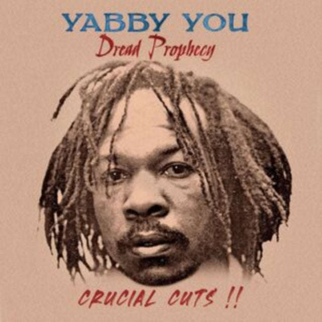 Yabby You - Dread Prophecy Crucial Cuts (Vinyl)