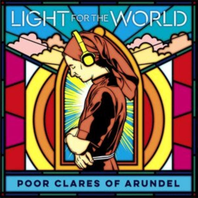 Poor Clare Sisters Arundel - Light Of The World (CD)