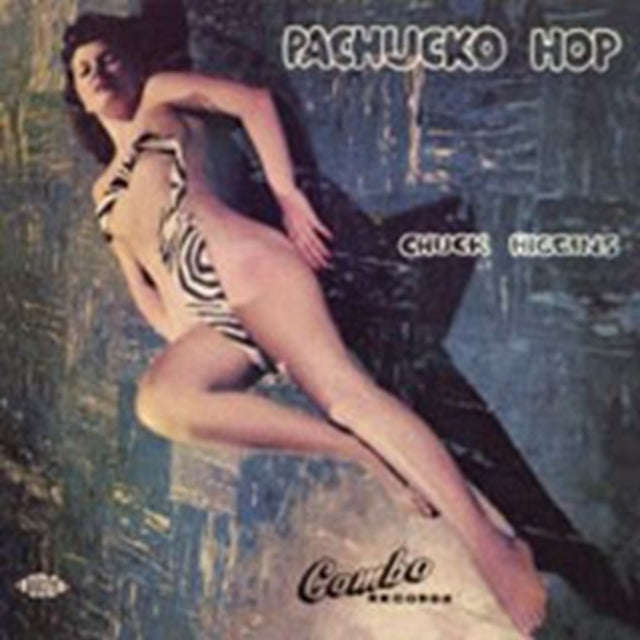 Chuck Higgins - Pachucko Hop (CD)