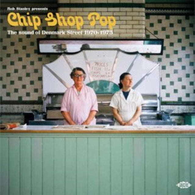 Various Artists - Bob Stanley Presents Chip Shop Pop: The Sound Of Denmark Street 1970-1975 (Vinyl)
