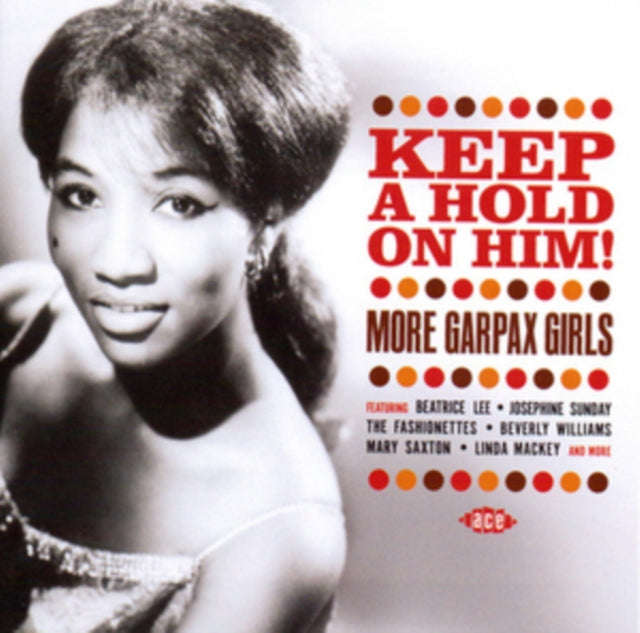 Various Artists - Keep A Hold On Him / More Garpax Girls (CD)