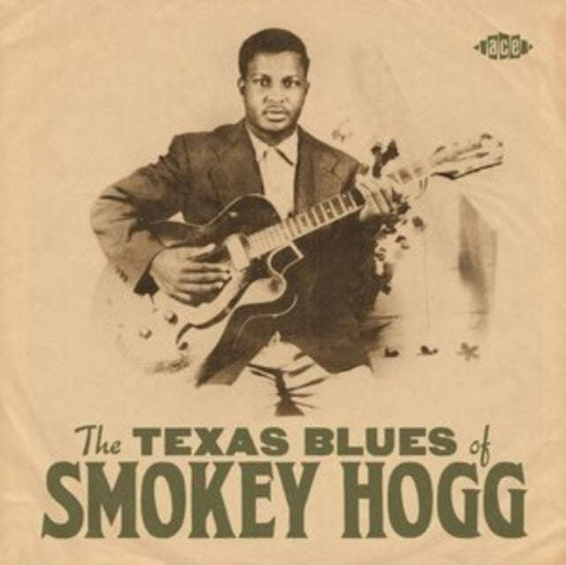 Smokey Hogg - The Texas Blues Of Smokey Hogg (CD)
