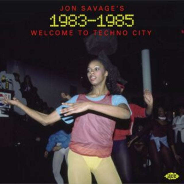 Various Artists - Jon Savages 1983-1985: Welcome To Techno City (CD)