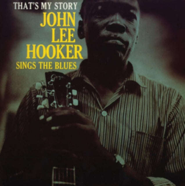 John Lee Hooker - ThatS My Story (Vinyl)