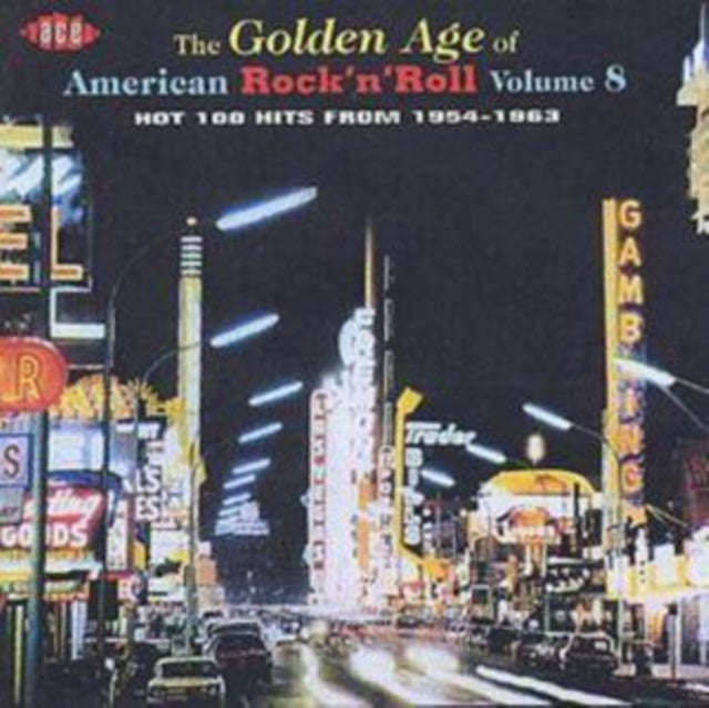 Various Artists - The Golden Age Of American Rock N Roll Vol.8: Hot 100 Hits From 1954-1963 (CD)