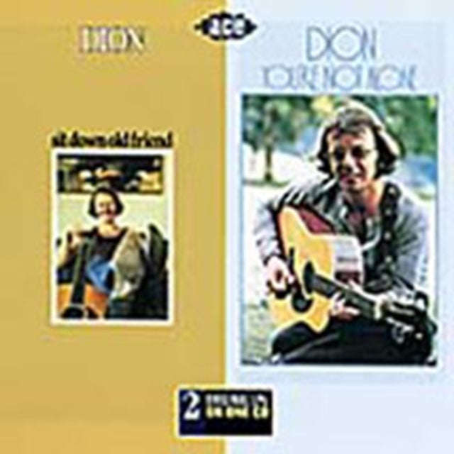Dion - Sit Down Old Friend/ YouRe Not Alone (CD)