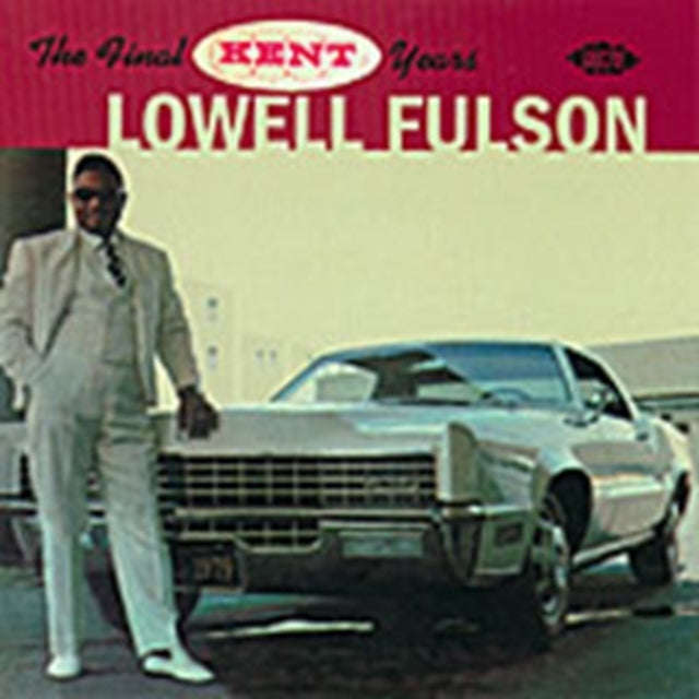 Lowell Fulson - The Final Kent Years (CD)
