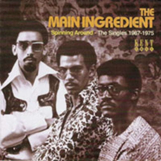 Main Ingredient - Spinning Around The Singles 1967-75 (CD)