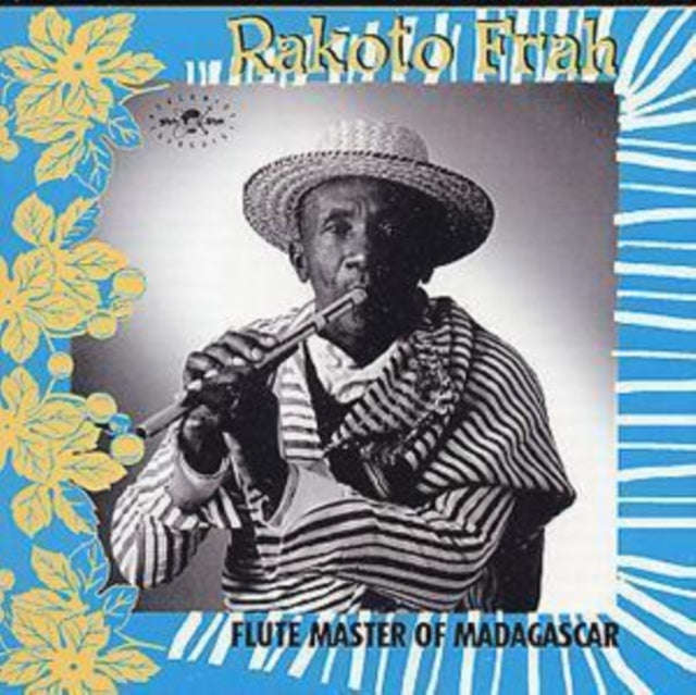 Rakoto Frah - The Flute Master Of Madagascar (CD)