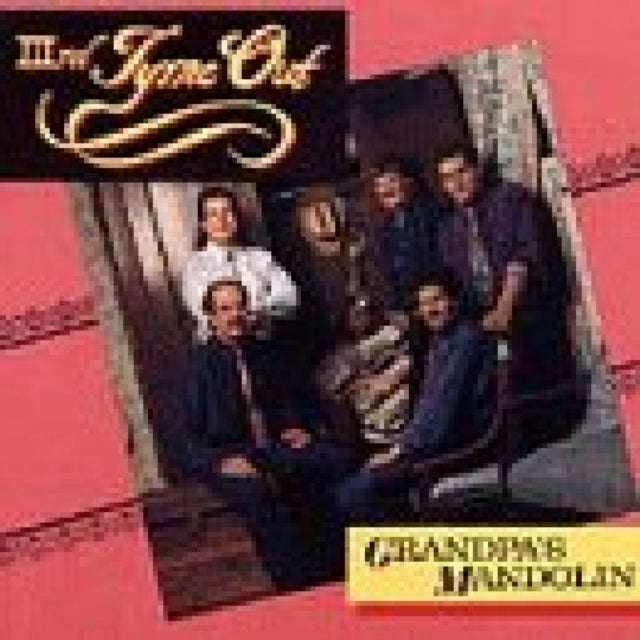 Iiird Tyme Out - Grandpas Mandolin (CD)