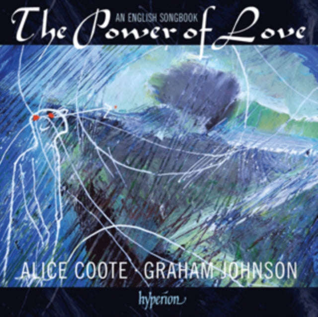 Alice Coote Graham Johnson - The Power Of Love (CD)