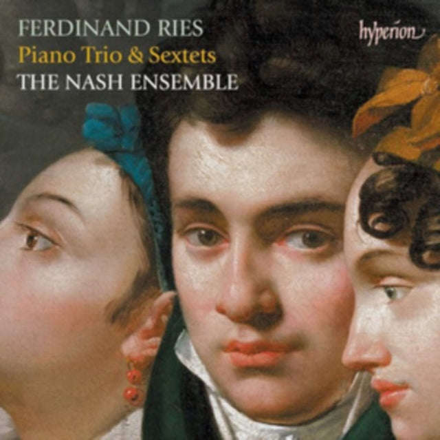 Nash Ensemble - Ries: Piano Trio & Sextets (CD)