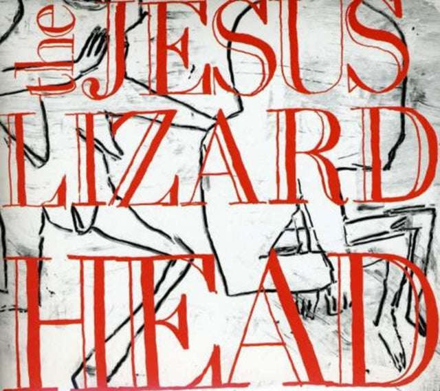 Jesus Lizard - Head (Deluxe Edition) (CD)