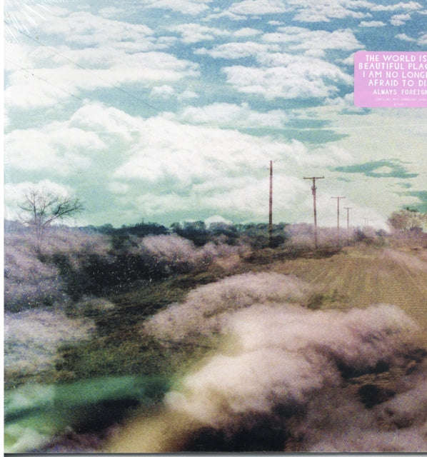 World Is A Beautiful Place & I Am No Longer Afraid To Die - Always Foreign (Limited Clear Vinyl /...