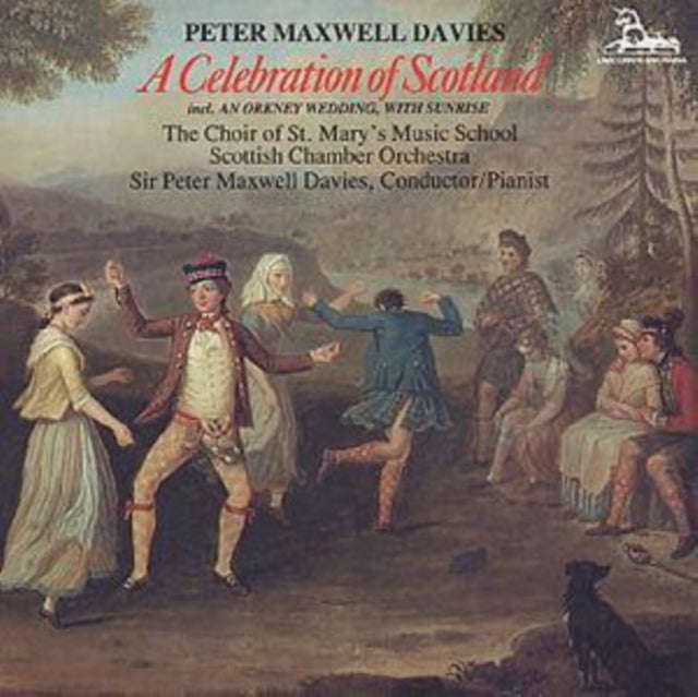 Scottish Chamber Orchestra / Maxwell Davies - Sir Peter Maxwell Davies - A Celebration Of Scotlan...