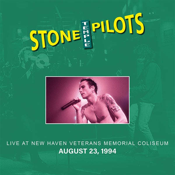 Stone Temple Pilots - Live At New Haven Veterans Memorial Coliseum. 8/23/94 (Vinyl)