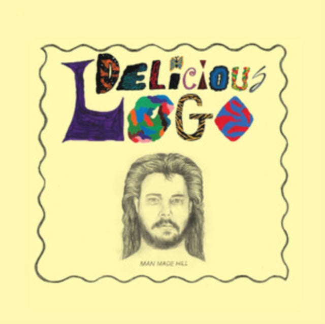 Man Made Hill - Delicious Logo (Vinyl)