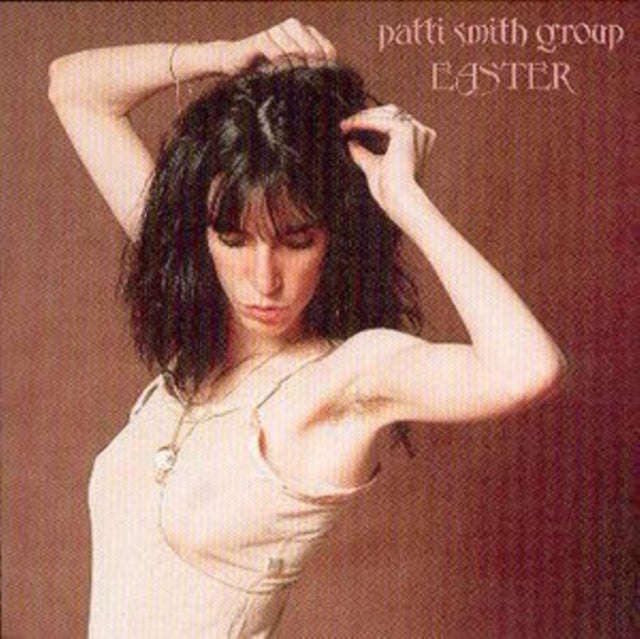 Patti Smith Group - Easter (CD)