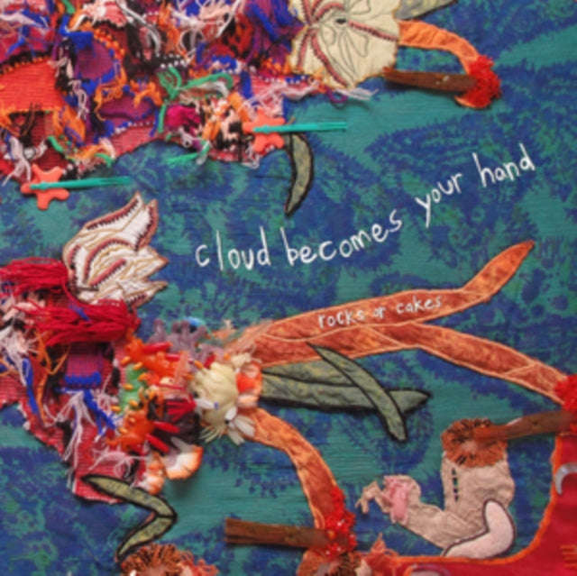 Cloud Becomes Your Hand - Rocks Or Cakes (CD)