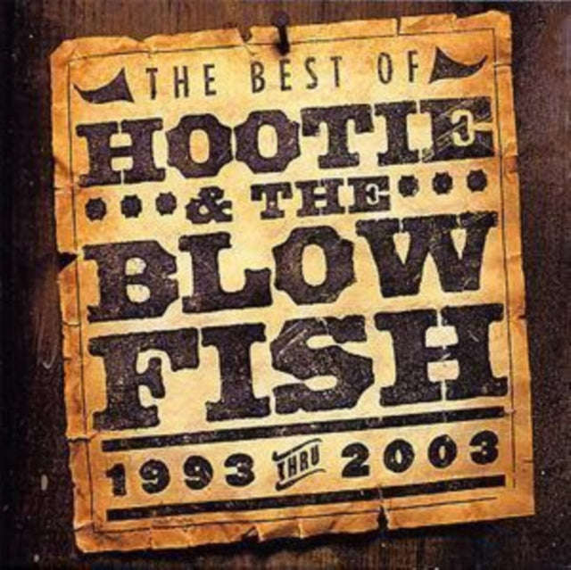 Hootie & The Blowfish - The Best Of (1993 Thru 2003) (CD)