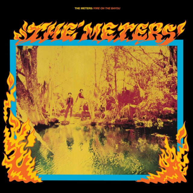 Meters - Fire On The Bayou (Rhino Reserve) (Vinyl)