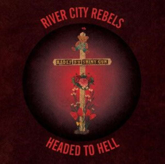 River City Rebels - Headed To Hell (Vinyl Single)