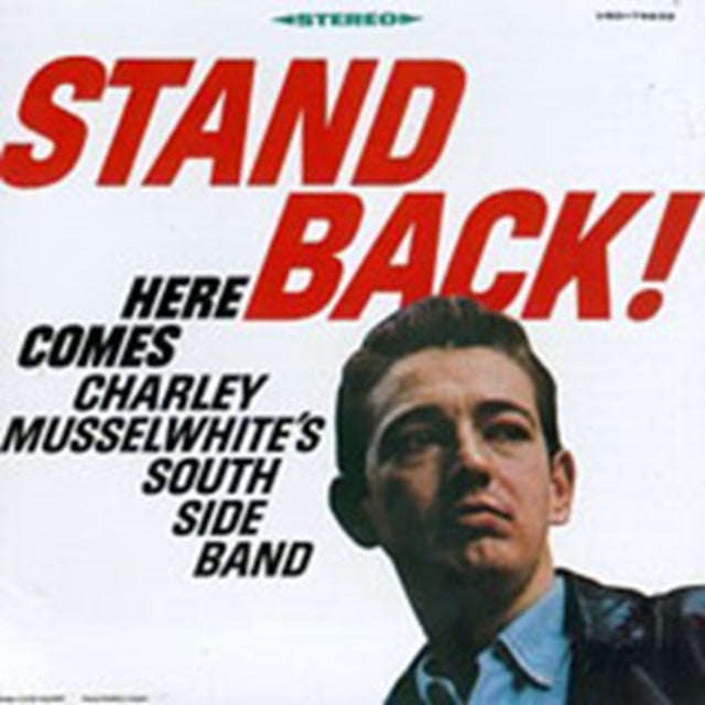 Charlie Musselwhite - Stand Back (CD)