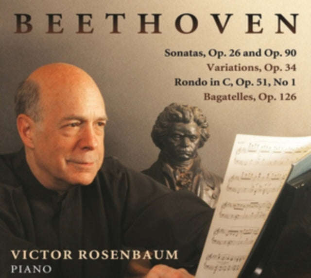 Victor Rosenbaum - Ludwig van Beethoven: Sonatas Op. 26 and Op.90 / Variations Op. 34 / Rondo in ...