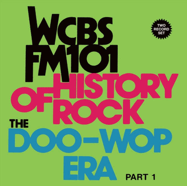 Various Artists - Wcbs Fm101.1 - History Of Rock: The Doo Wop Era. Part 1 (CD)