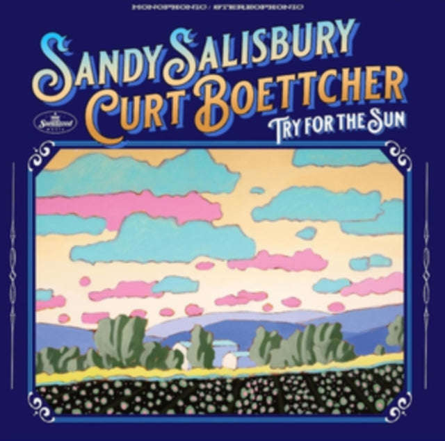 Sandy Salisbury & Curt Boettcher - Try For The Sun (CD)