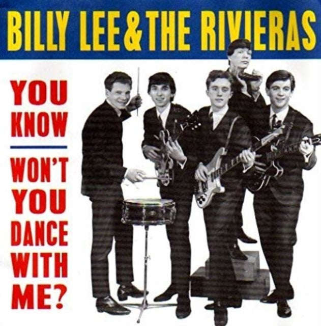 Billy Lee & The Rivieras - You Know / Wont You Dance With Me? (Vinyl Single)