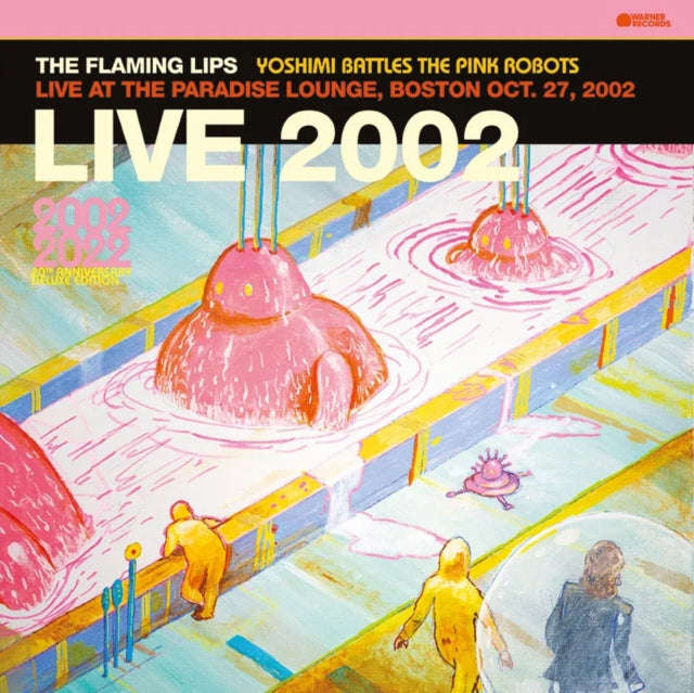 Flaming Lips - Yoshimi Battles The Pink Robots - Live At The Paradise Lounge. Boston Oct. 27. 200...