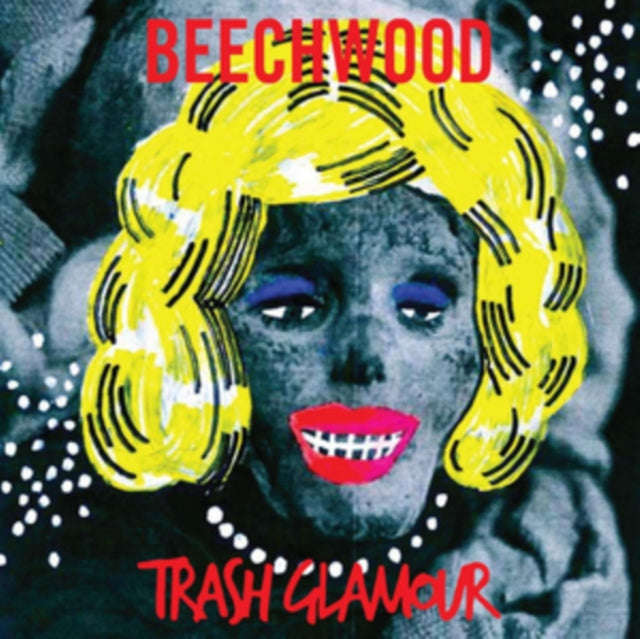 Beechwood - Trash Glamour (Vinyl Single)