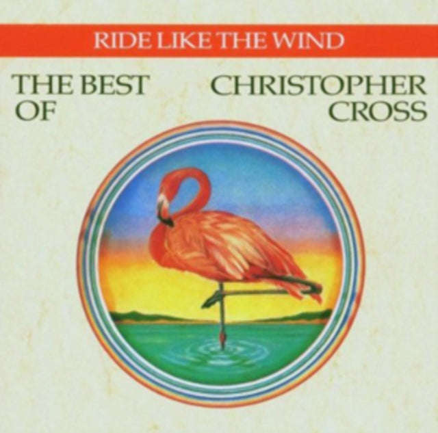 Christopher Cross - Ride Like The Wind - The Best Of (CD)