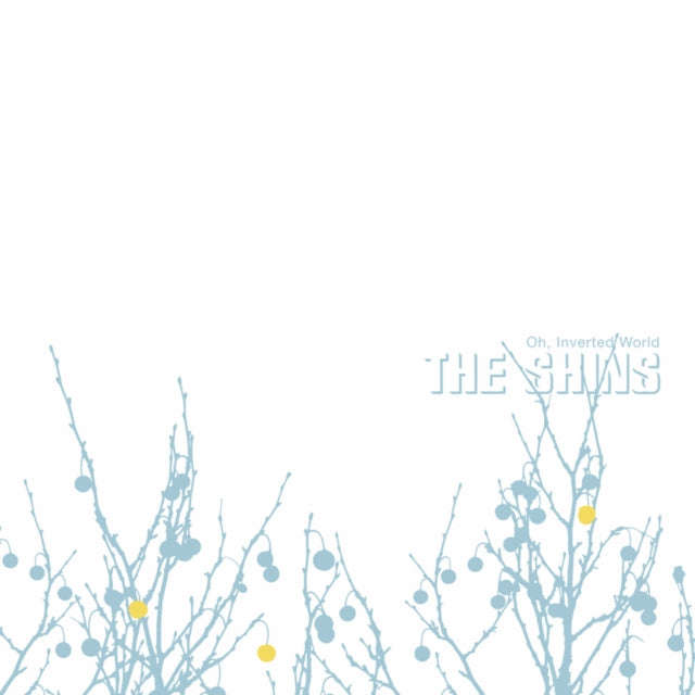 Shins - Oh. Inverted World (20th Anniversary Remaster) (CD)