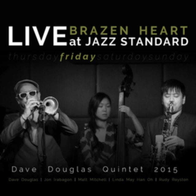 Dave Douglas Quintet - Brazen Heart Live At Jazz Standard - Friday (CD)