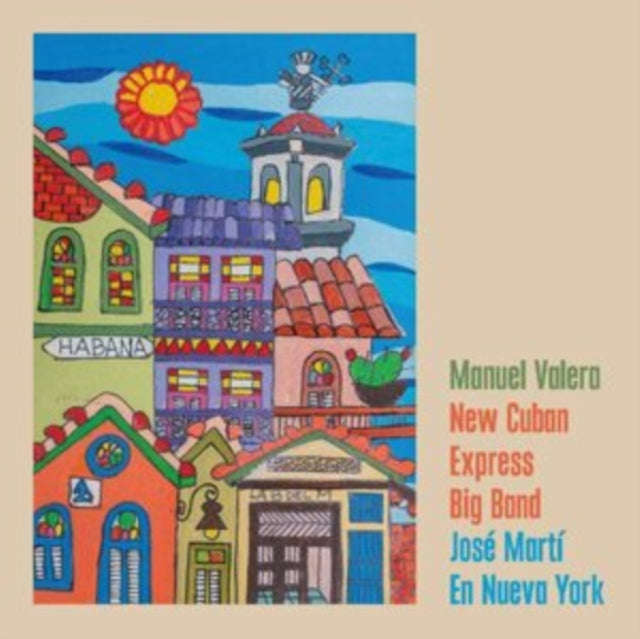 Manuel Valera New Cuban Express Big Band - Jose Marti En Nueva York (CD)