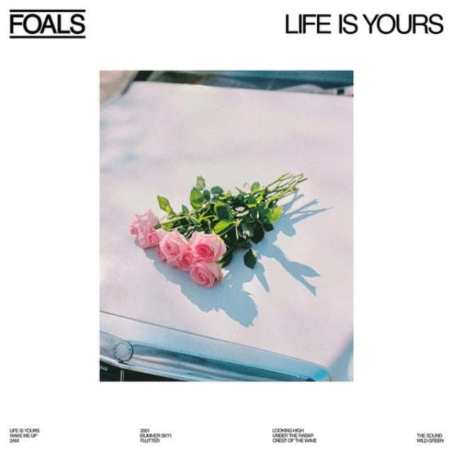 Foals - Life Is Yours (Vinyl)