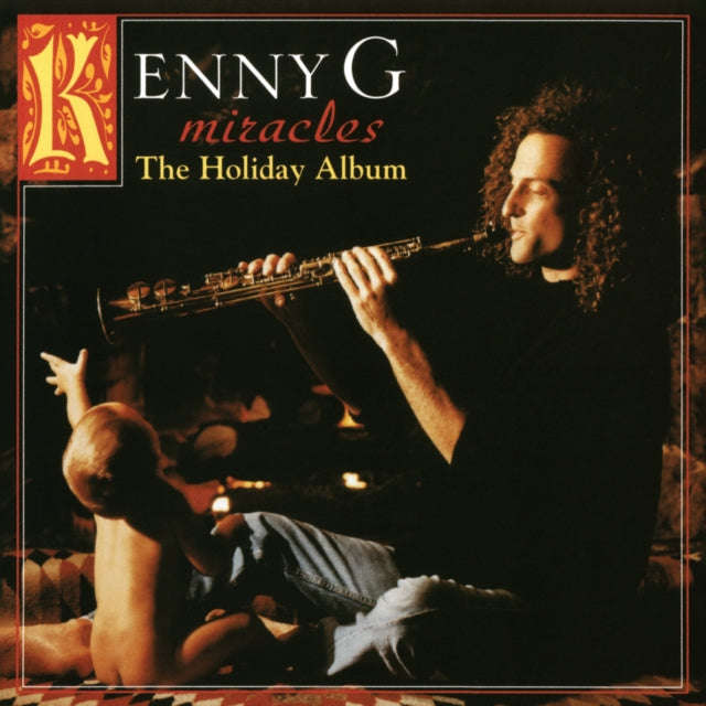 Kenny G - Miracles: A Holiday Album (Vinyl)