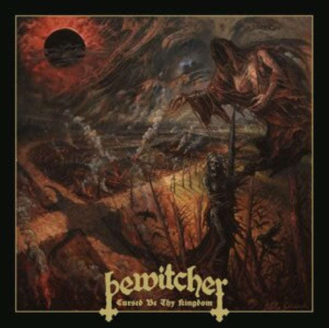 Bewitcher - Cursed Be Thy Kingdom (CD)