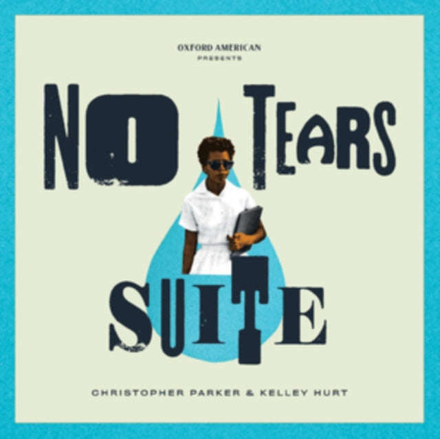Christopher & Kelley Hurt Parker - No Tears Suite (CD)