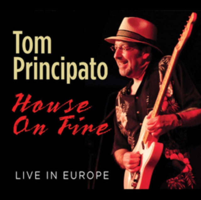 Tom Principato - House On Fire Live In Europe (CD)